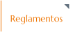 Reglamentos